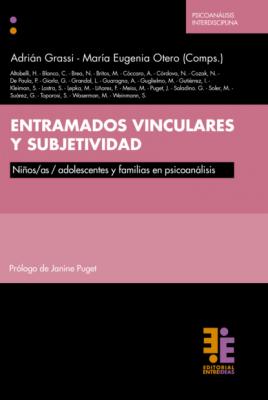 Entramados vinculares y subjetividad - Adrián  Grassi Colección Psicoanálisis