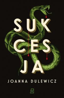 Sukcesja - Joanna Dulewicz 