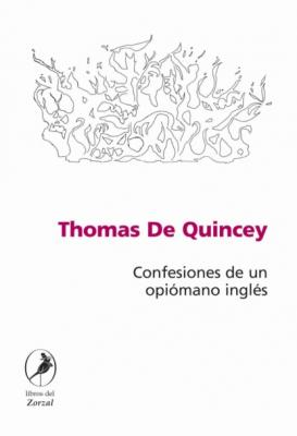 Confesiones de un opiómano inglés - Томас Де Квинси 
