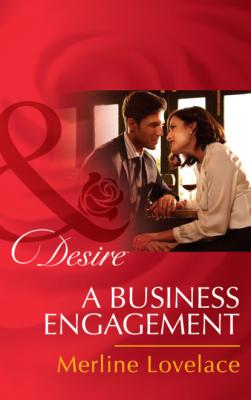 A Business Engagement - Merline Lovelace Duchess Diaries