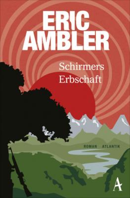 Schirmers Erbschaft - Eric  Ambler 