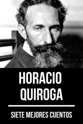 7 mejores cuentos de Horacio Quiroga - Horacio Quiroga 7 mejores cuentos