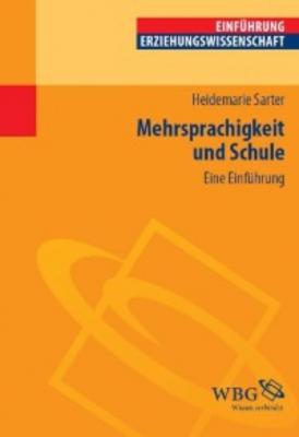 Mehrsprachigkeit und Schule - Heidemarie Sarter 