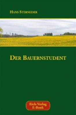 Der Bauernstudent - Hans Sterneder 