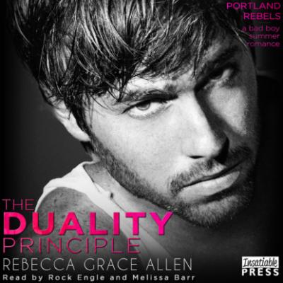 The Duality Principle - The Portland Rebels, Book 1 (Unabridged) - Rebecca Grace Allen 