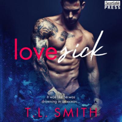 Lovesick (Unabridged) - T. L. Smith 