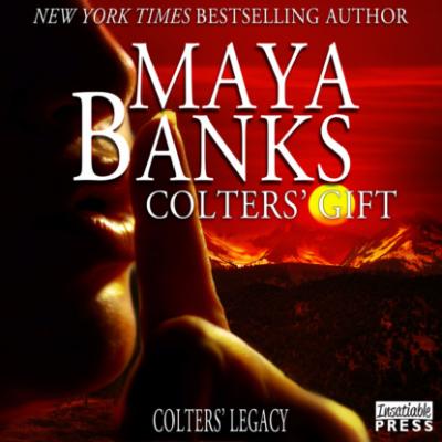 Colters' Gift - Colter's Legacy, Book 5 (Unabridged) - Майя Бэнкс 