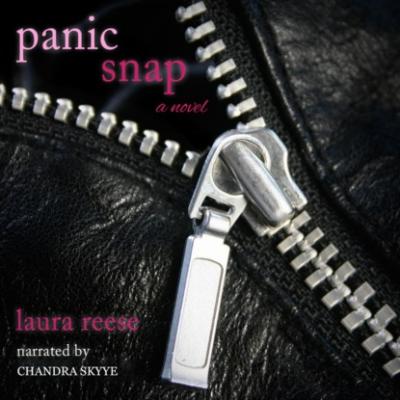 Panic Snap - A Novel (Unabridged) - Laura Reese 