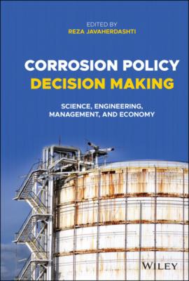Corrosion Policy Decision Making - Группа авторов 