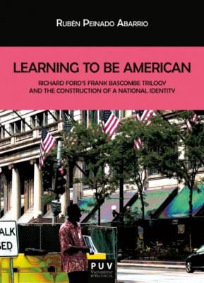 Learning To Be American - Rubén Peinado Abarrio BIBLIOTECA JAVIER COY D'ESTUDIS NORD-AMERICANS