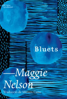 Bluets - Мэгги Нельсон 