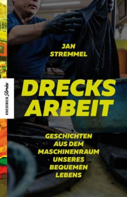 Drecksarbeit - Jan Stremmel Knesebeck Stories