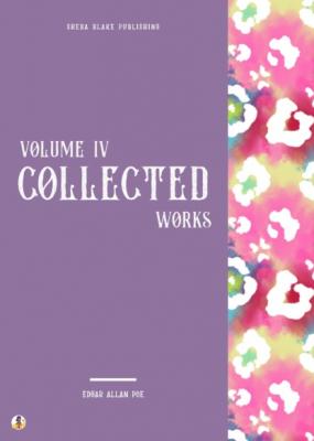 Collected Works: Volume IV - Sheba Blake 