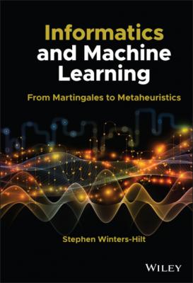 Informatics and Machine Learning - Stephen Winters-Hilt 