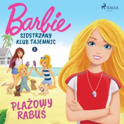 Barbie - Siostrzany klub tajemnic 1 - Plażowy rabuś - Mattel Barbie