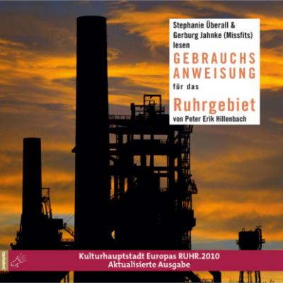 Gebrauchsanweisung für das Ruhrgebiet (Gekürzt) - Peter Erik Hillenbach 
