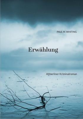 Erwählung - Paul M. Whiting 