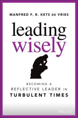 Leading Wisely - Manfred F. R. Kets de Vries 