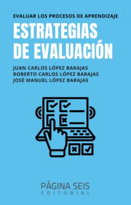 Estrategias de evaluación - Juan Carlos López Barajas 