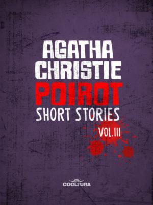 Poirot : Short Stories Vol. 3 - Агата Кристи 