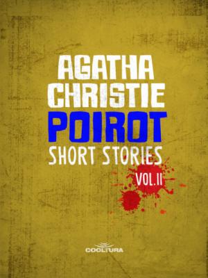 Poirot : Short Stories Vol. 2 - Агата Кристи 