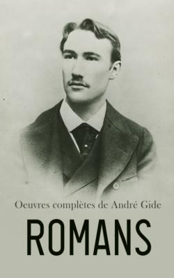 Oeuvres complètes de André Gide: Romans - Андре Жид 