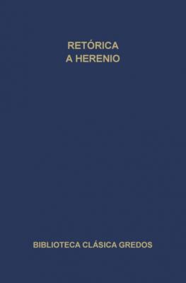 Retórica a Herenio - Anonimo   Biblioteca Clásica Gredos
