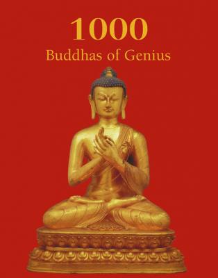 1000 Buddhas of Genius - Victoria  Charles The Book
