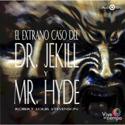 El Extraño Caso Del Dr. Jekyll Y Mr. Hyde (abreviado) - Robert Louis Stevenson 