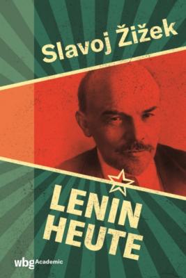 Lenin heute - Владимир Ленин 