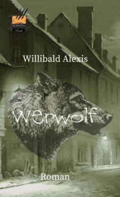 Der Werwolf - Alexis Willibald 