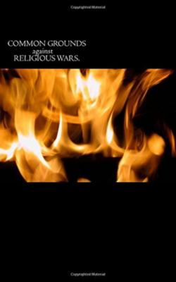 COMMON GROUNDS against RELIGIOUS WARS - L. Loewenstein 