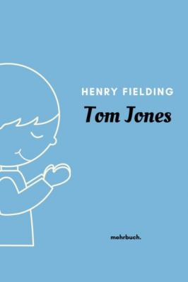 Tom Jones - Henry Fielding 