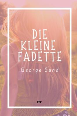 Die kleine Fadette - George Sand 