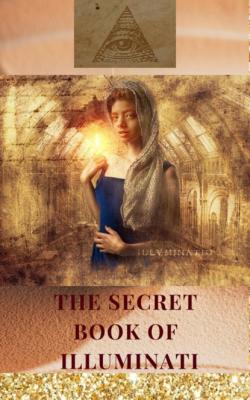 The secret book of the Illuminati - Heike Bonin 