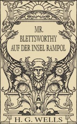 Mr. Blettsworthy auf der Insel Rampole (Roman) - H. G. Wells 