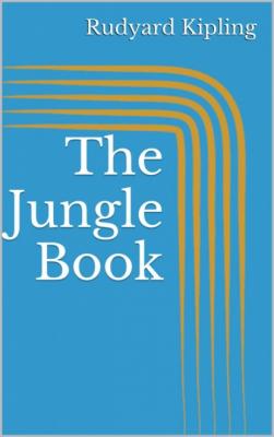 The Jungle Book - Rudyard Kipling 