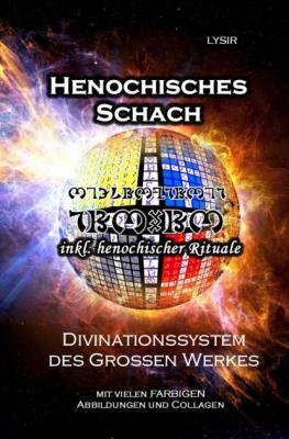 Henochisches Schach - Frater LYSIR 