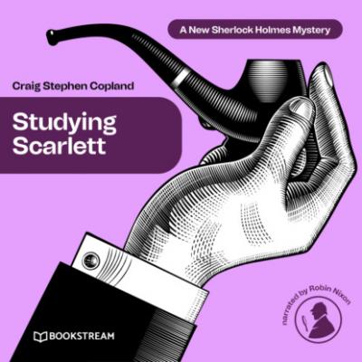Studying Scarlett - A New Sherlock Holmes Mystery, Episode 1 (Unabridged) - Sir Arthur Conan Doyle 