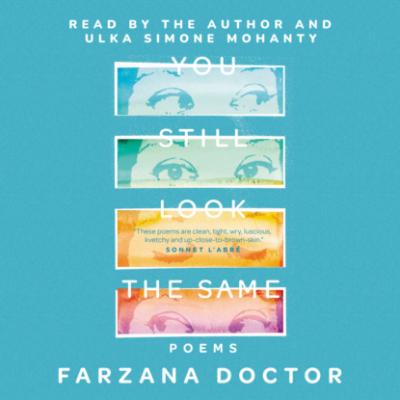 You Still Look the Same (Unabridged) - Farzana Doctor 