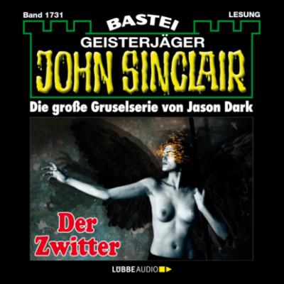 Der Zwitter (1.Teil) - John Sinclair, Band 1731 (Ungekürzt) - Jason Dark 