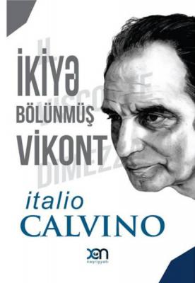 İkiyə bölünmüş Vikont – İtalio Calvino - Итало Кальвино 