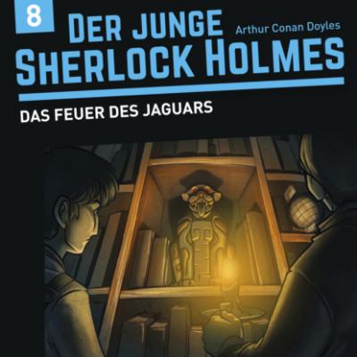 Der junge Sherlock Holmes, Folge 8: Das Feuer des Jaguars - David Bredel 