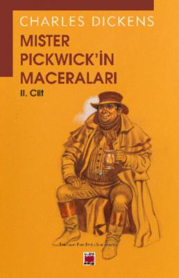 Mister Pickwick'in Maceraları II. Cilt - Чарльз Диккенс 