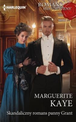 Skandaliczny romans panny Grant - Marguerite Kaye HARLEQUIN ROMANS HISTORYCZNY