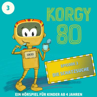 Korgy 80, Episode 3: Die Schatzsuche - Thomas Bleskin 