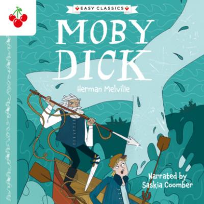 Moby Dick - The American Classics Children's Collection (Unabridged) - Herman Melville 