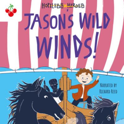 Jason's Wild Winds - Hopeless Heroes, Book 6 (Unabridged) - Stella Tarakson 