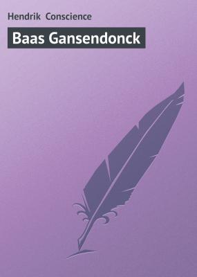 Baas Gansendonck - Hendrik Conscience 