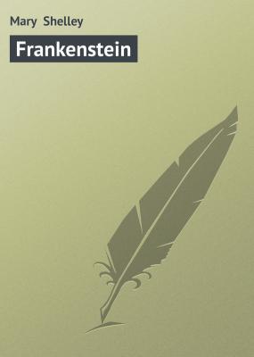 Frankenstein - Mary  Shelley 